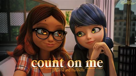 Count On Me Alya And Marinette Miraculous Amv Youtube