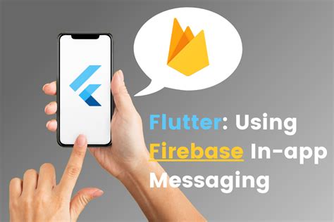 Flutter Using Firebase In App Messaging Sunflower Lab