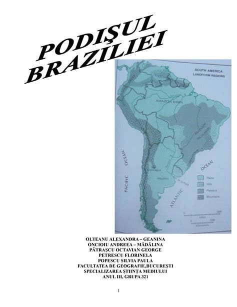 Podisul Braziliei Podişul Braziliei Ocupă Centrul Sudul şi Estul