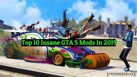 Top 10 Gta 5 Mods You Should Try In 2020 Premiuminfo