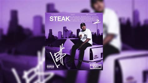 Le Steak X Shrimp Vol 2 Chopped Not Slopped Mixtape Hosted By DJ