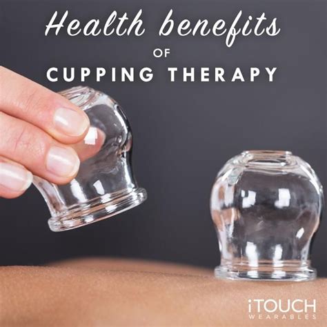 benefits of cupping health benefits cupping therapy motivation lifestyle inspiration