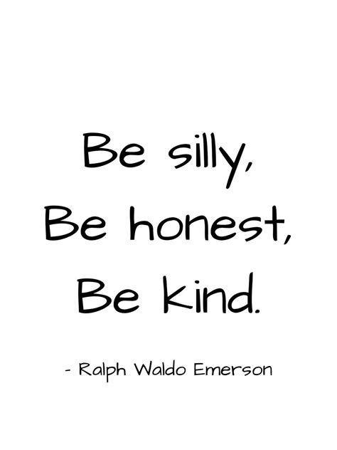 Be Silly Be Honest Be Kind Printable Wall Art Inspirational Quote