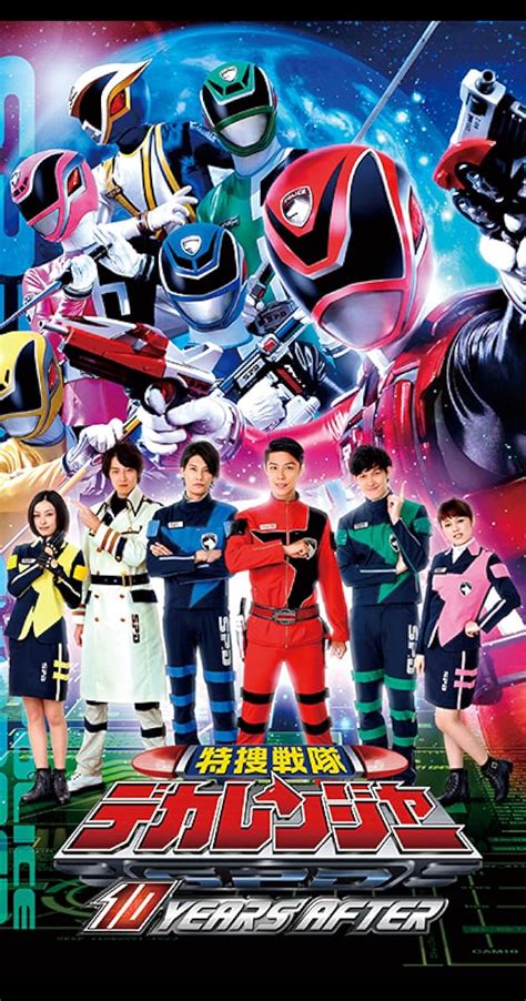 Tokusou Sentai Dekaranger 10 Years After Video 2015 Full Cast
