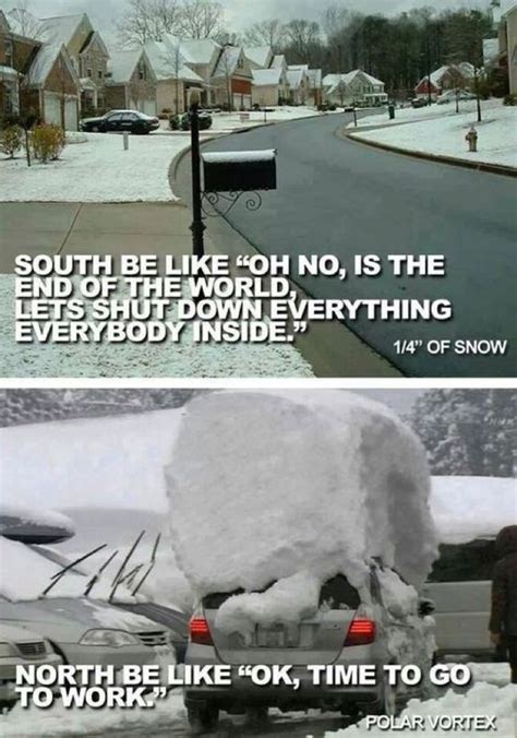 North Vs South Funniest Snow Memes Ever Funny Pictures Bones Funny