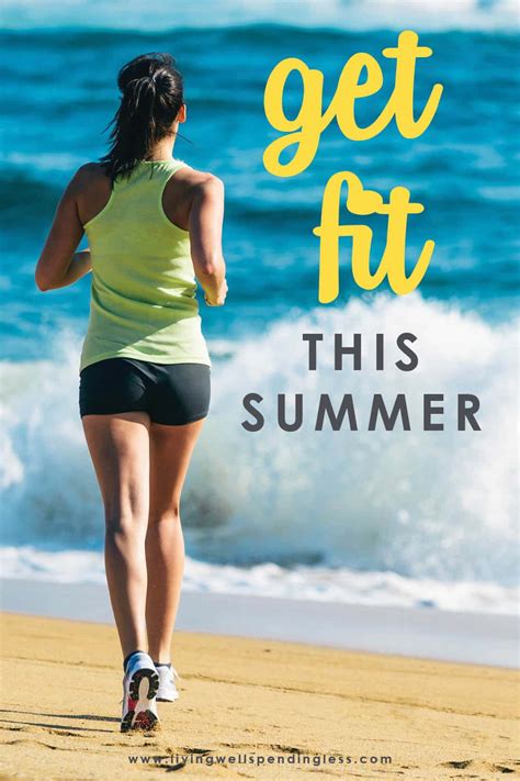 5 Summer Workout Tips To Stay In Shape Living Well