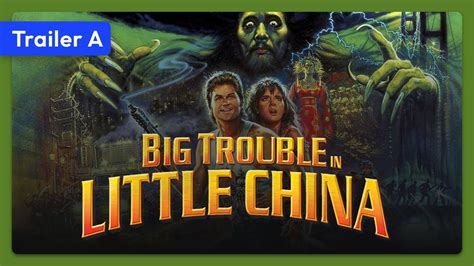 Big Trouble In Little China 1986 Trailer A Youtube