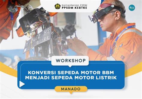 Pendaftaran Workshop Konversi Sepeda Motor Bbm Menjadi Sepeda Motor