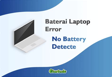 √ No Battery Is Detected Cara Mengatasinyad Di Laptop Kamu Begini