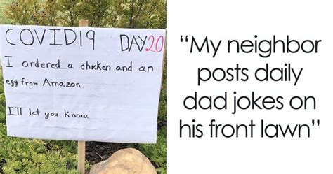 Ajay, who is known for his wit. "My Neighbor Has Been Posting Daily Dad Jokes On His Lawn ...