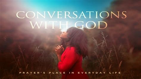 Conversations With God Ephesians 115 23 What God Wants You To Know
