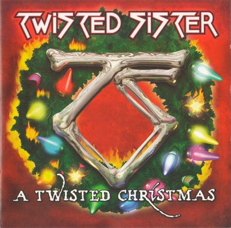 Twisted Sister A Twisted Christmas Lyrics And Tracklist Genius