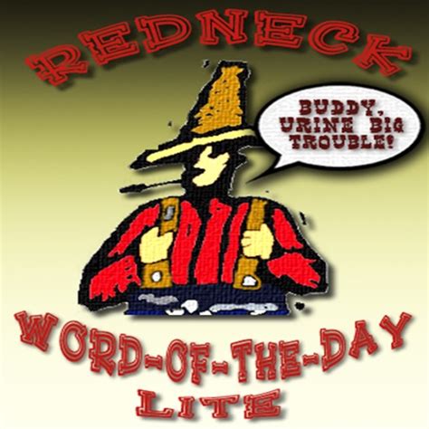 Redneck Word Of The Day By