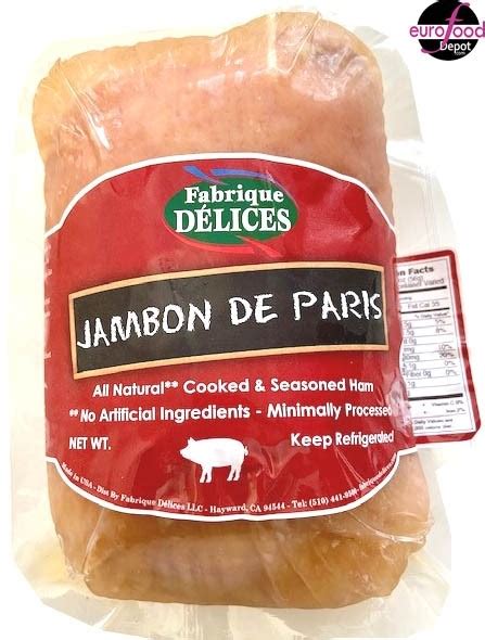 euro food depot premium cooked ham jambon de paris fabrique delices eurofood depot french food