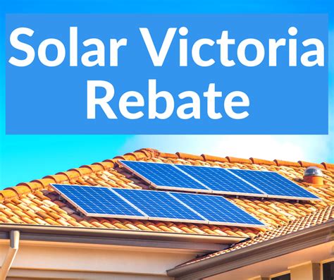 Vic Government Solar Rebate Scheme
