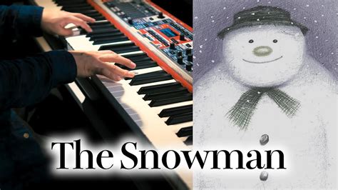 The Snowman Walking In The Air Piano Cover Youtube