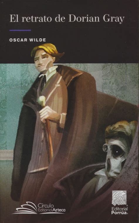 El Retrato De Dorian Gray Wilde Oscar Libro En Papel 9786070934735
