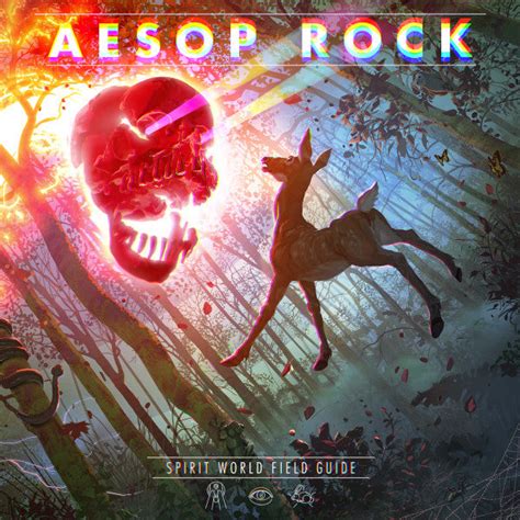 Aesop Rock Spirit World Field Guide Accord