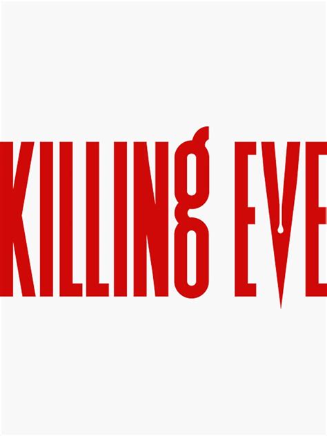 Killing Eve Logo Killing Eve Sticker For Sale By Polivenban Redbubble