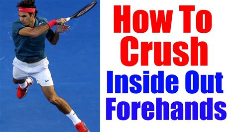 How To Hit An Inside Out Forehand In Tennis Tennis Inside Out Forehand Technique Youtube