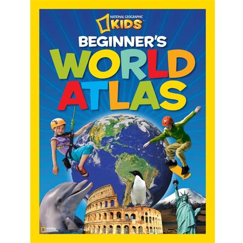 National Geographic Kids Beginners World Atlas 3rd Edition National