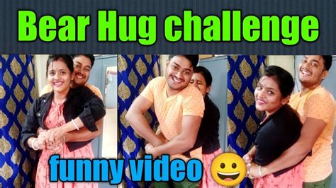 11 june 2022 bear hug challenge husbandand wife funny video 😀 youtube