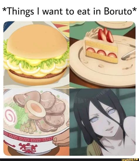Things I Want To Eat In Boruto