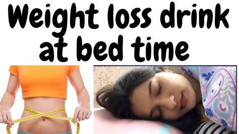 3 Bedtime Drink For Weight Loss How To Loss Weight Fast Fat Burning Drink Youtube