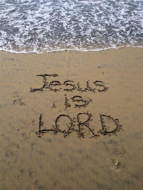 Jesus Is Lord Photo By Diann Gorski Lord Photo Jesus Is Lord Jesus