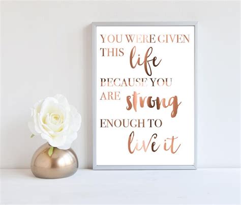 Copper Foil Poster Life Quote You Were Given This Life Etsy