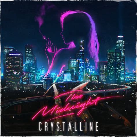 The Midnight - Crystalline Lyrics | Genius Lyrics