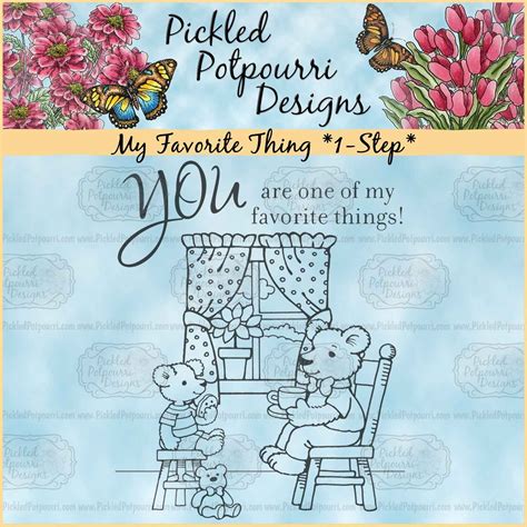 My Favorite Thing 1 Step Digital Stamp Download With Images