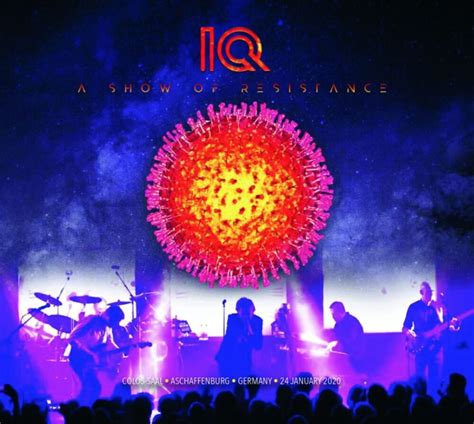 Iq Announce Release Of New Live Album A Show Of Resistance The Prog