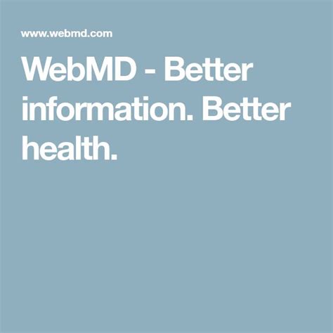 Webmd Better Information Better Health Health And Wellness