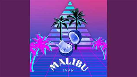 Malibu Youtube