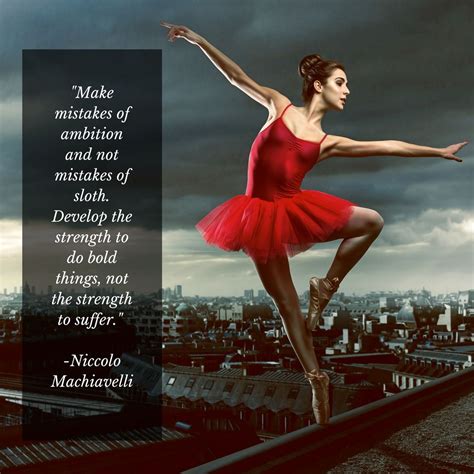 Aim high, aim at the highest, and all lower aims are thereby achieved. This quote helps me remember to aim high (photo: "Ballet Dancer," by lassedesigner, Adobe Stock ...