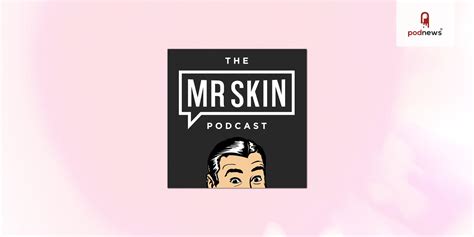 The Mr Skin Podcast