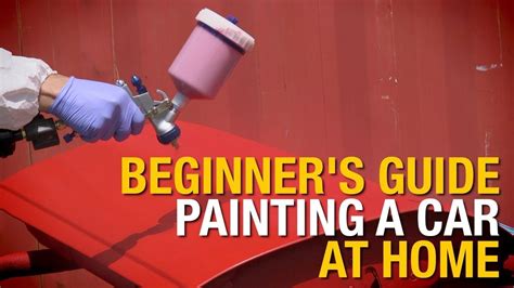 Beginners Guide How To Paint A Car At Home In 4 Easy Steps Eastwood