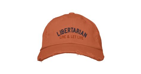Libertarian Motto Embroidered Hat Zazzle