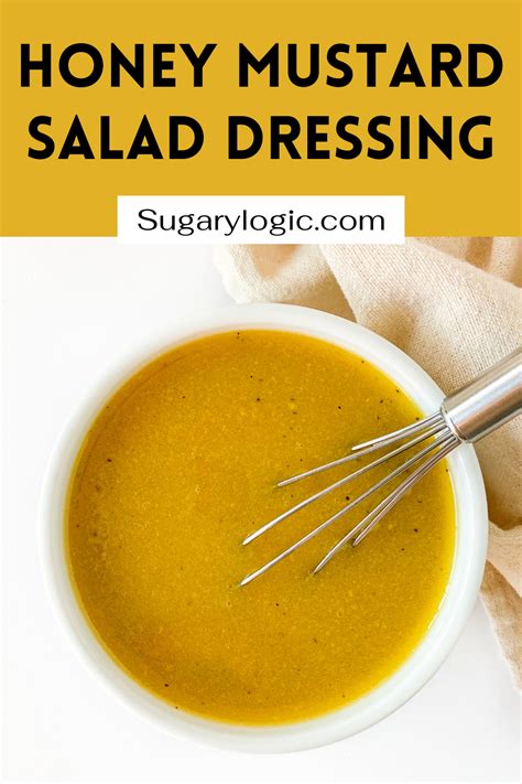 This Honey Mustard Salad Dressing Recipe Is Simple And Healthy The Dressing Is Subtly Sweet And
