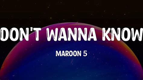 Dont Wanna Know Maroon 5 Lyrics Youtube