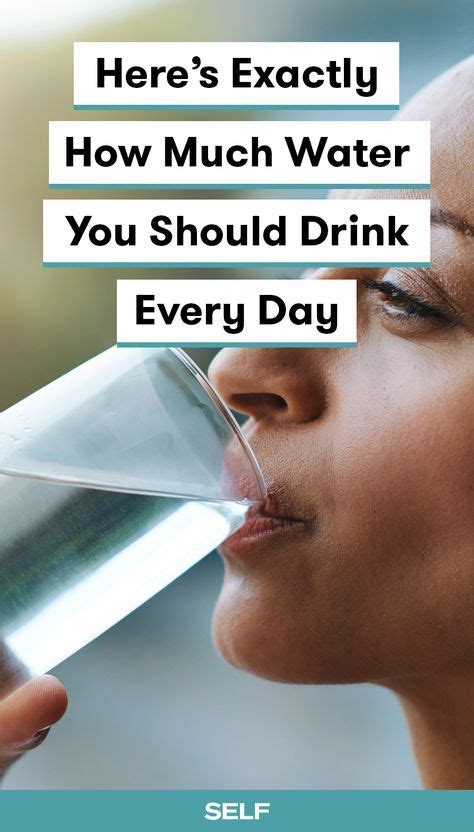 Heres Exactly How Much Water You Should Drink Every Day Healthy Me