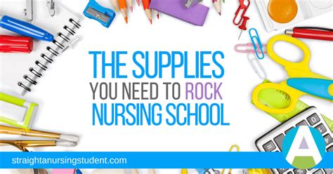 The Supplies You Need To Rock Nursing School Straight A Nursing