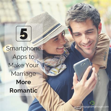In the times where app technology has overpowered unimaginably, there is an app for nearly everything. 5 Smartphone Apps to Make Your Marriage More Romantic ...