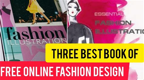 Top 3 Books For Fashion Design That You Must Have Free Online Fashion