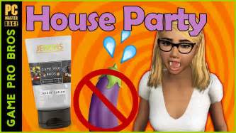 House Party Having Nam Flashbacks To My Penis Game Pro Bros Youtube