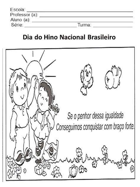 O hino nacional brasileiro data de 1831, enquanto a letra foi escrita em 1909. DIA DO HINO NACIONAL DESENHOS ATIVIDADES MURAIS CARTAZES ...