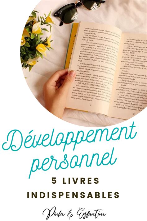 lecture de développement personnel 5 livres indispensables livre développement personnel