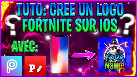 Tuto Comment Crée Un Logo Fortnite Sur Ios Youtube