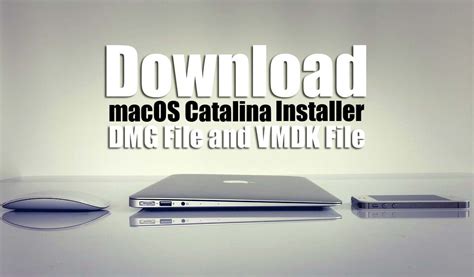 Download Macos Catalina Dmg Vmdk Files Direct Links